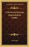 A Reszvenytarsasag Alapszabalyai (1906)