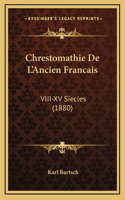 Chrestomathie De L'Ancien Francais