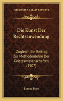 Die Kunst Der Rechtsanwendung
