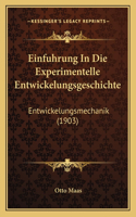 Einfuhrung In Die Experimentelle Entwickelungsgeschichte