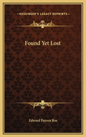 Found Yet Lost: (English)