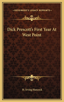 Dick Prescott's First Year At West Point