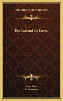 The Real and the Unreal