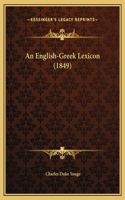 An English-Greek Lexicon (1849): (English)