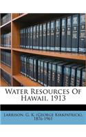 Water Resources of Hawaii, 1913