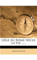 Liege Au Xixme Siecle