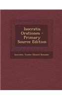 Isocratis Orationes - Primary Source Edition