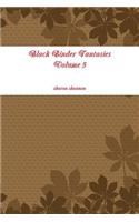 Black Binder Fantasies Volume 5
