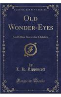 Old Wonder-Eyes
