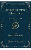 The Gentleman's Magazine, Vol. 274: January to June, 1893 (Classic Reprint): January to June, 1893 (Classic Reprint)