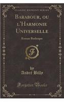 Barabour, Ou l'Harmonie Universelle