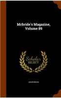McBride's Magazine, Volume 89