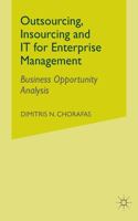 Outsourcing Insourcing and IT for Enterprise Management