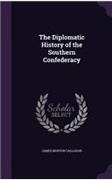 The Diplomatic History of the Southern Confederacy