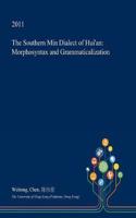 The Southern Min Dialect of Hui'an: Morphosyntax and Grammaticalization(English)