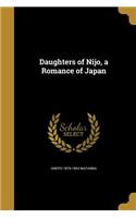 Daughters of Nijo, a Romance of Japan