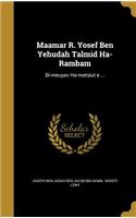 Maʾamar R. Yosef Ben Yehudah Talmid Ha-Rambam