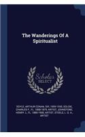 The Wanderings of a Spiritualist