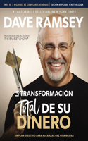 Transformación Total de Su Dinero Actualizada Y Ampliada