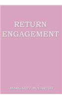 Return Engagement