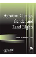 Agrarian Change, Gender and Land Rights