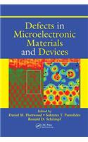 Defects in Microelectronic Materials and Devices