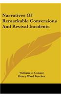 Narratives Of Remarkable Conversions And Revival Incidents