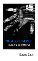 Vagabond Scribe (Leah's Backstory)