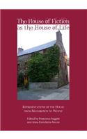 House of Fiction as the House of Life: Representations of the House from Richardson to Woolf