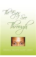 The Eyes I See Through: (English)