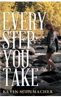 Every Step You Take: (English)
