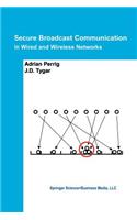 Secure Broadcast Communication