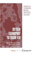 Oxygen Transport to Tissue XVI