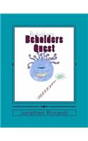 Beholders Quest