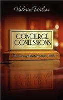 Concierge Confessions: First Novel in the Concierge Mystery Series