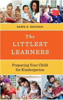 The Littlest Learners: Preparing Your Child for Kindergarten