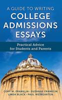 A Guide to Writing College Admissions Essays