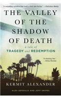 The Valley of the Shadow of Death: A Tale of Tragedy and Redemption