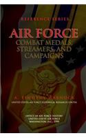 Air Force Combat Medals, Streamers, and Campaigns