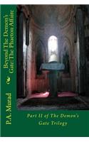 Beyond The Demon's Gate: The Phaeton Affaire: Part II of The Demon's Gate Trilogy(English)