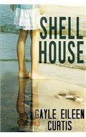 Shell House: Shell House