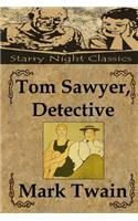 Tom Sawyer, Detective