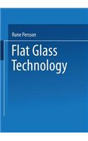 Flat Glass Technology