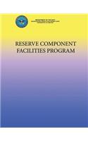 Reserve Component Facilities Program