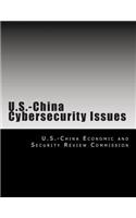 U.S.-China Cybersecurity Issues