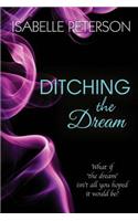 Ditching the Dream