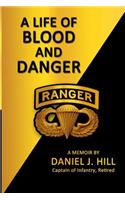 A Life Of Blood And Danger