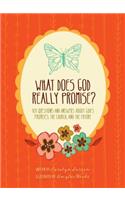 What Does God Really Promise?