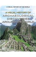 Visual History of Archaeological Discoveries Around the World