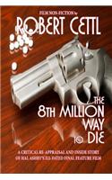 The 8th Million Way to Die